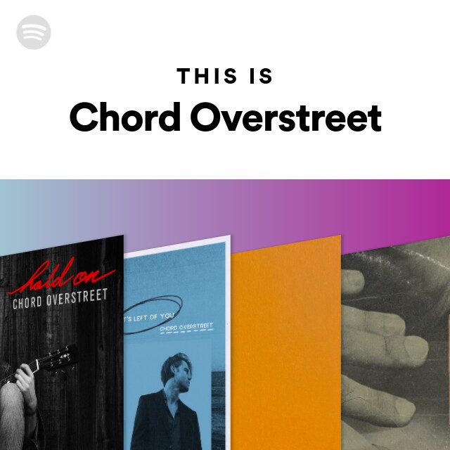 Chord Overstreet: albums, songs, playlists