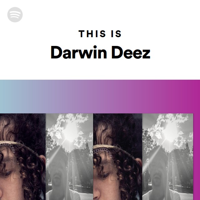 This Is Darwin Deez - playlist by Spotify | Spotify