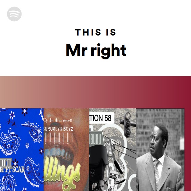 This Is Mr right - playlist by Spotify | Spotify