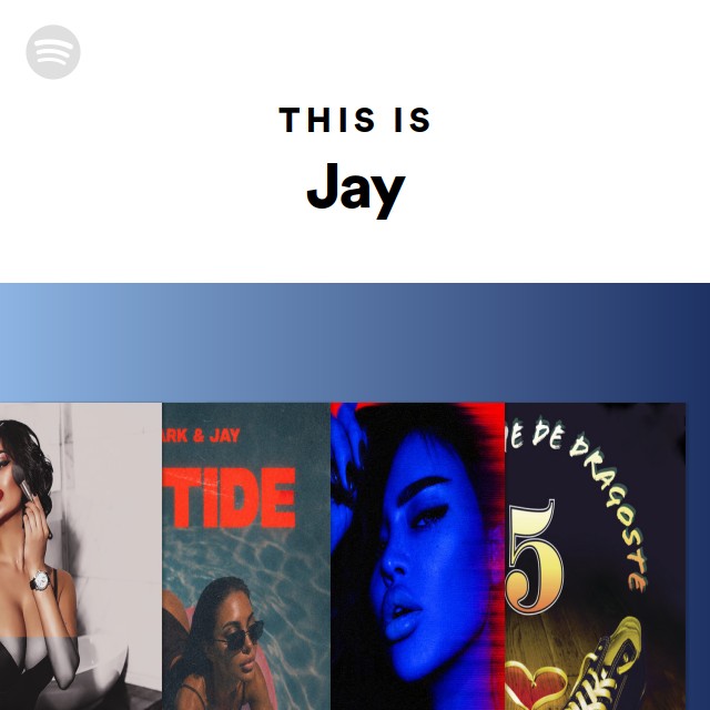 This Is Jay - playlist by Spotify | Spotify