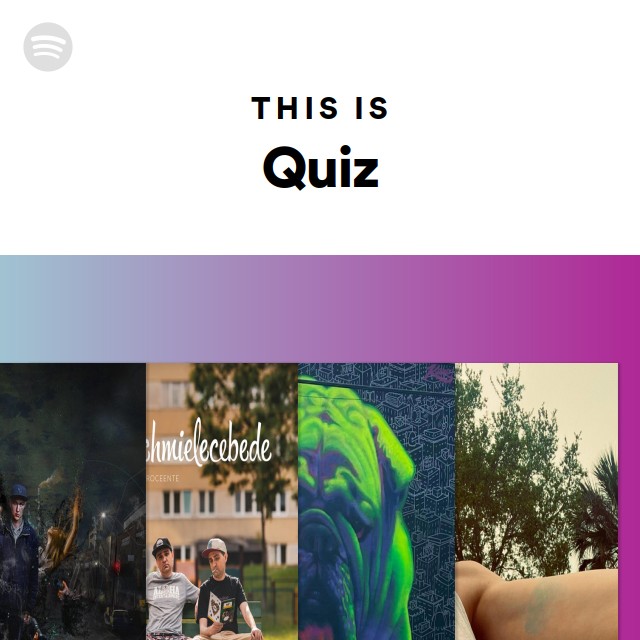 This Is Quiz playlist by Spotify Spotify