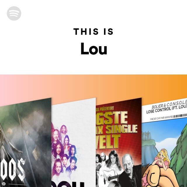 Lou : albums, chansons, playlists