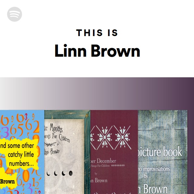 This is linn brown playlist by spotify spotify