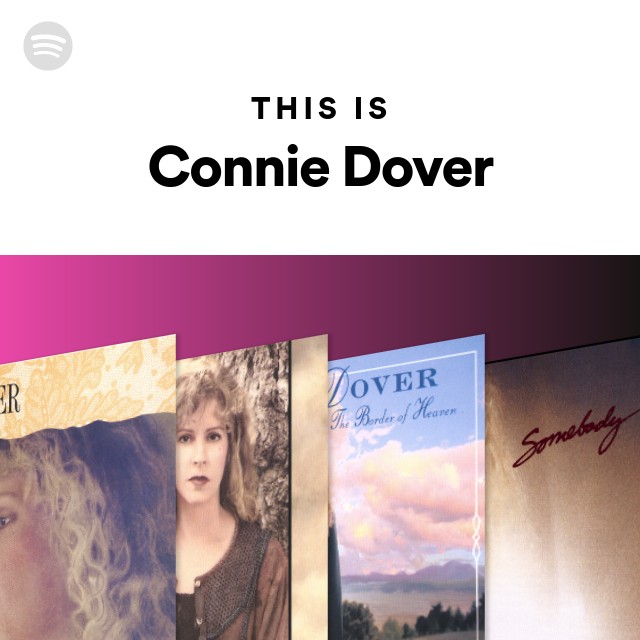 Connie Dover | Spotify