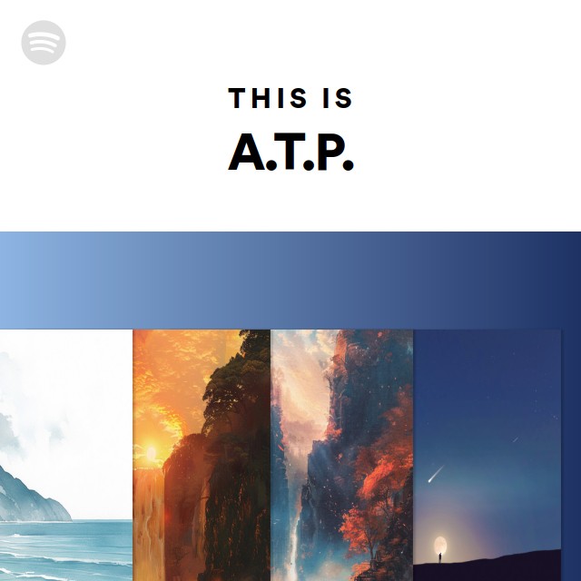 This Is A.T.P. - Playlist By Spotify | Spotify