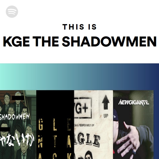 洋楽 Anarchy,La Bono,Ryuzo Kge The Shadowmen KGE THE SHADOWMEN | Spotify