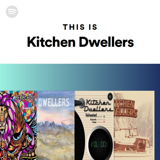 This Is Kitchen Dwellers Playlist By Spotify Spotify   37i9dQZF1DZ06evO3njhOE Default 