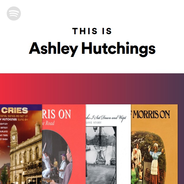 Ashley Hutchings | Spotify