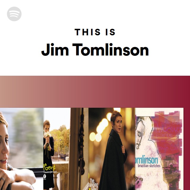 This Is Jim Tomlinson | Spotify Playlist