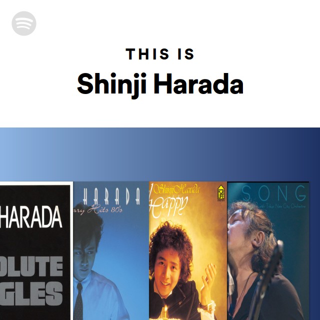 This Is Shinji Harada - playlist by Spotify | Spotify