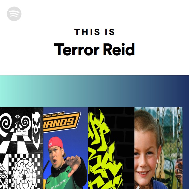 This Is Terror Reid - Playlist By Spotify | Spotify