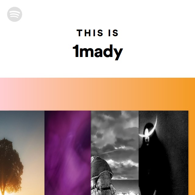 This Is 1mady - playlist by Spotify | Spotify