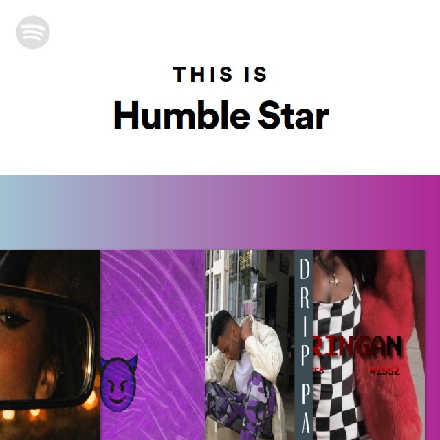 This Is Humble Star - playlist by Spotify | Spotify