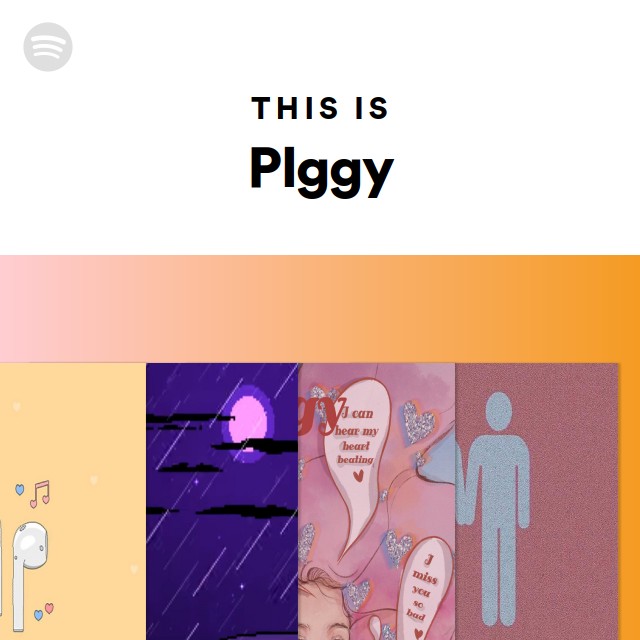 This Is PIggy - playlist by Spotify | Spotify