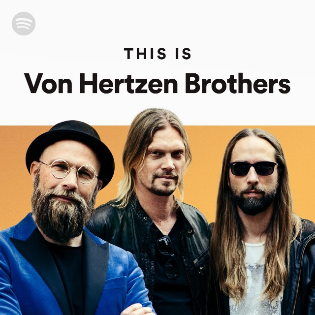 This Is Von Hertzen Brothers - Playlist By Spotify | Spotify