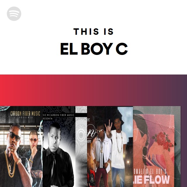 El Boy This Is EL BOY C | Spotify Playlist