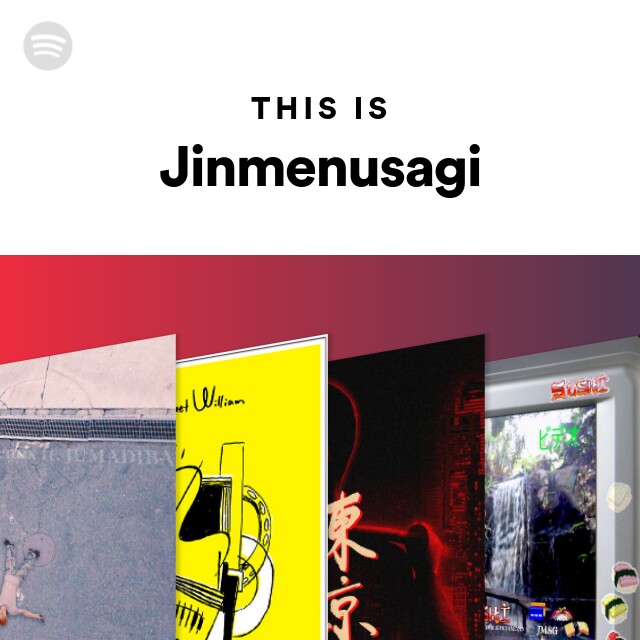 Jinmenusagi | Spotify