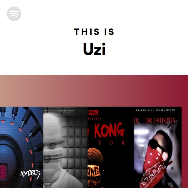 This Is Uzi - playlist by Spotify | Spotify