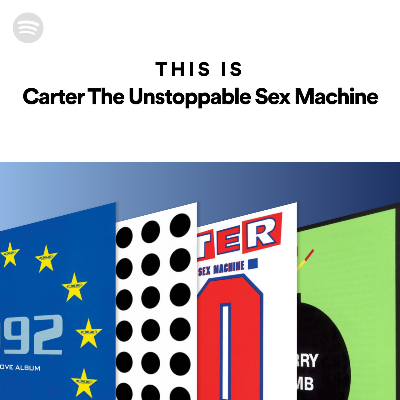 This Is Carter The Unstoppable Sex Machine