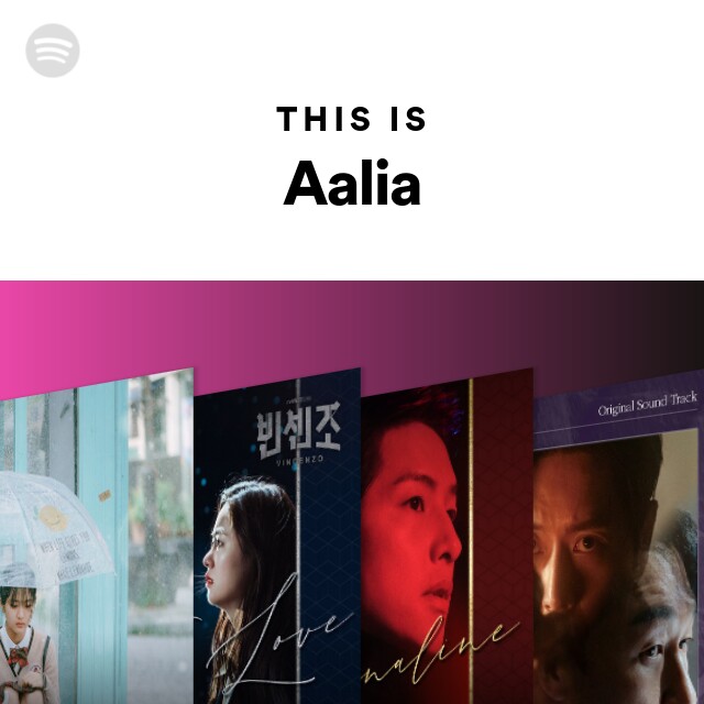 this-is-aalia-playlist-by-spotify-spotify