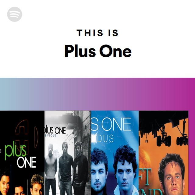 This Is Plus One - Playlist By Spotify | Spotify