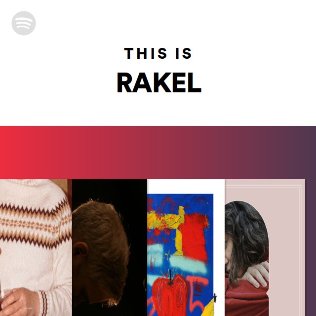This Is RAKEL | Spotify Playlist