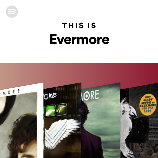 This Is Evermore - playlist by Spotify | Spotify