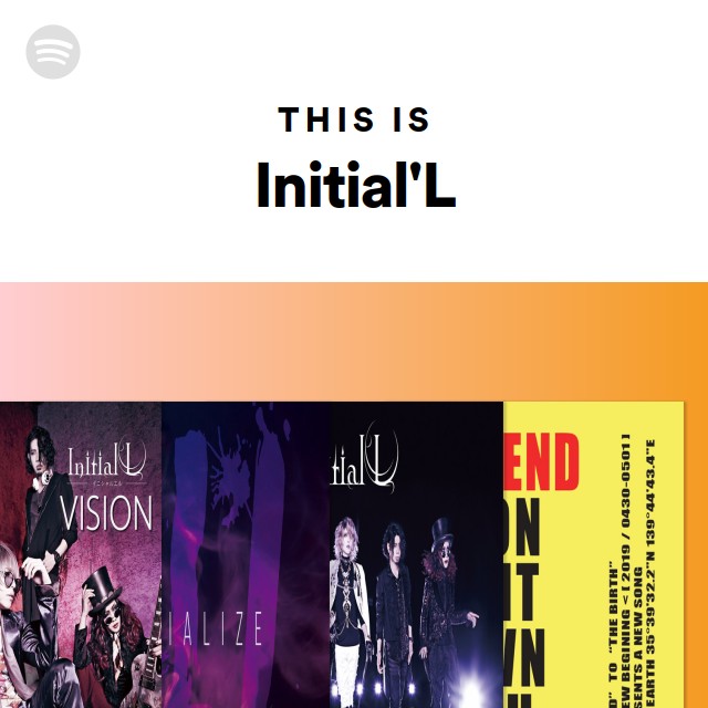 This Is Initial'L - playlist by Spotify | Spotify