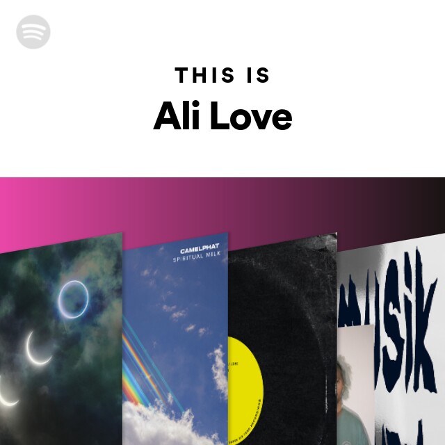 Ali Love: albums, songs, playlists