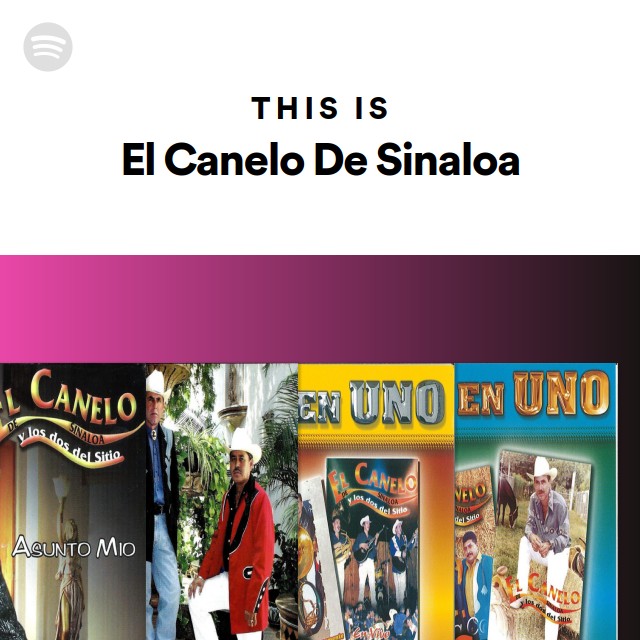 This Is El Canelo De Sinaloa - playlist by Spotify | Spotify