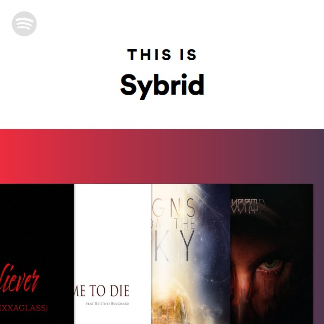 This Is Sybrid - playlist by Spotify | Spotify