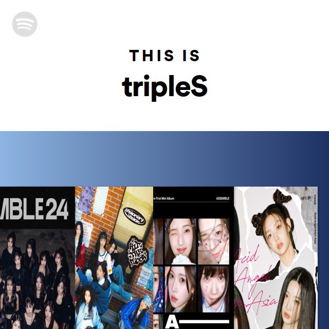 This Is tripleS - playlist by Spotify | Spotify