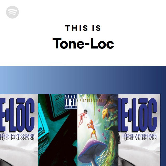 Tone-Loc | Spotify