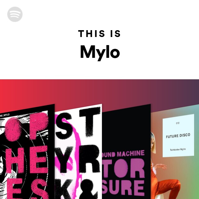 Mylo | Spotify