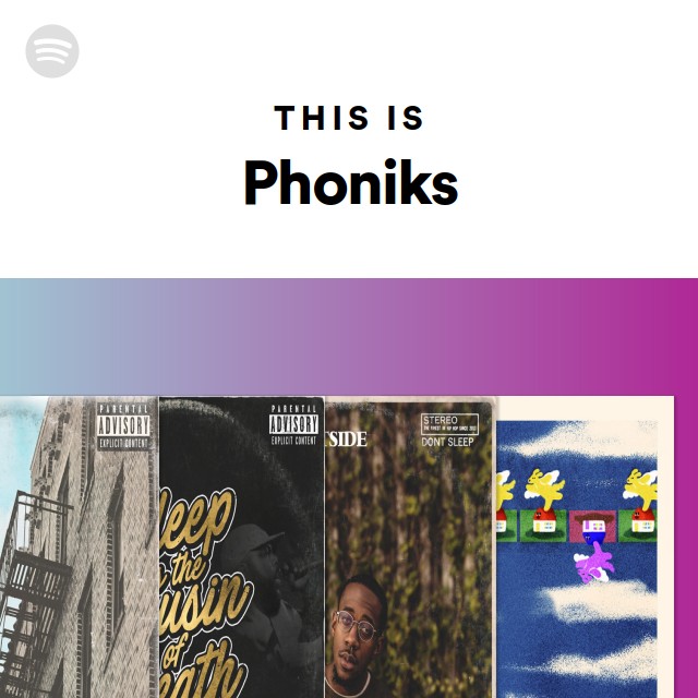 This Is Phoniks - playlist by Spotify | Spotify