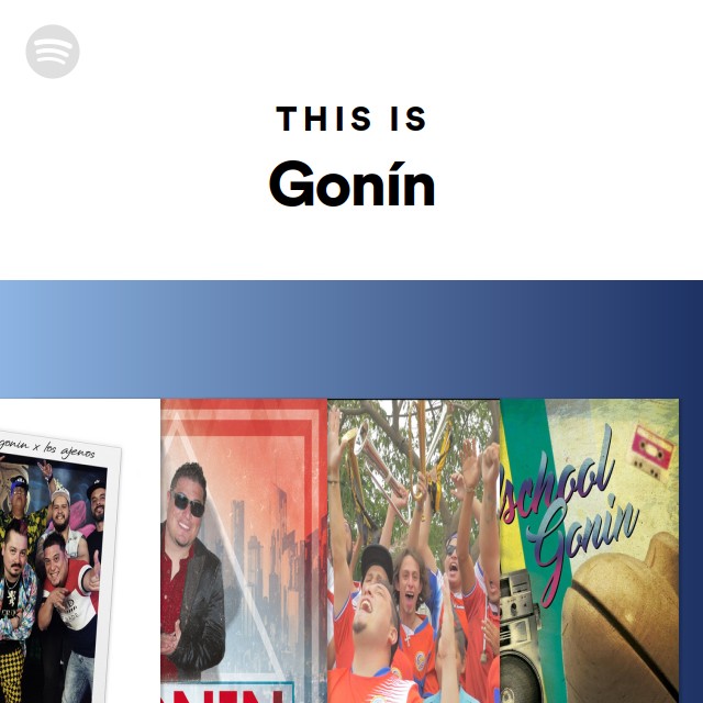 This Is Gonín - Playlist By Spotify | Spotify