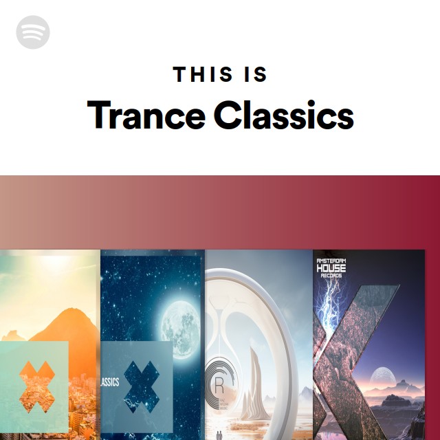 This Is Trance Classics - playlist by Spotify | Spotify