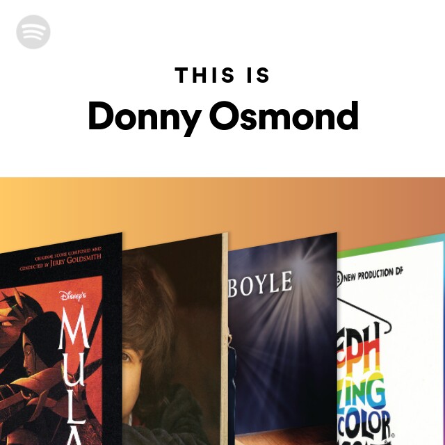 This Is Donny Osmond - playlist by Spotify | Spotify