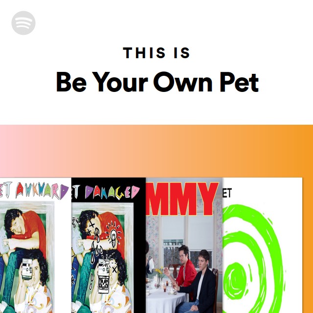 Imagem de Be Your Own Pet