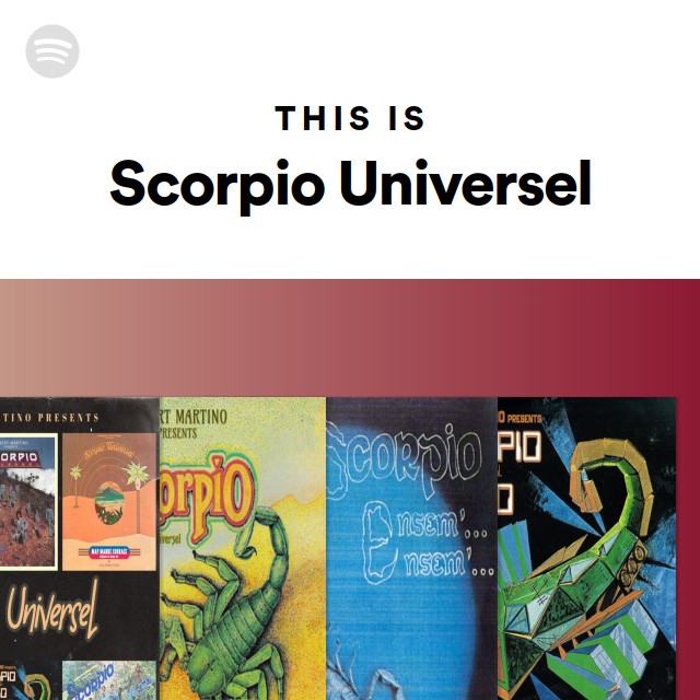 This Is Scorpio Universel playlist by Spotify Spotify