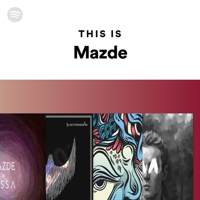This Is Mazde - playlist by Spotify | Spotify
