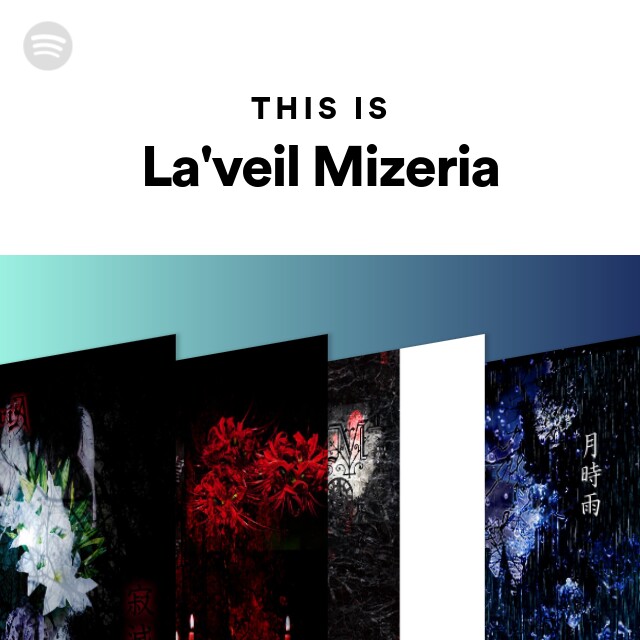 La'veil Mizeria | Spotify