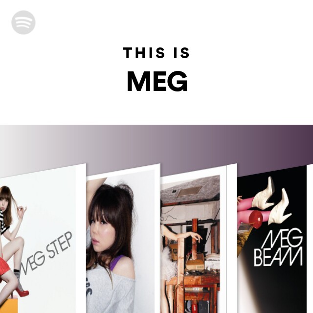 MEG | Spotify