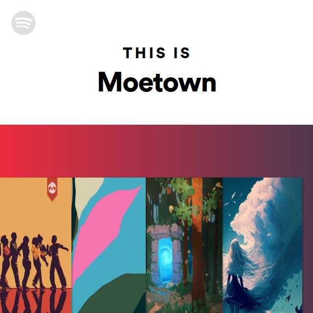 This Is Moetown - playlist by Spotify | Spotify