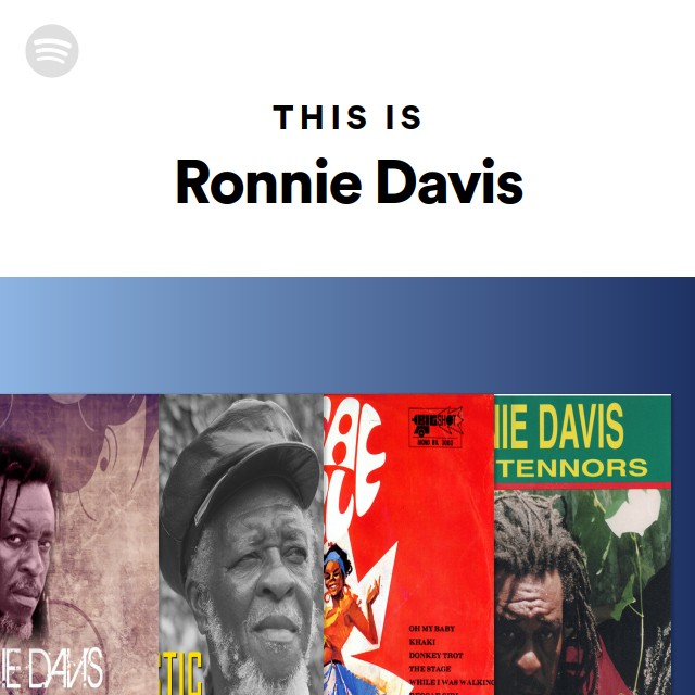 This Is Ronnie Davis - playlist by Spotify | Spotify