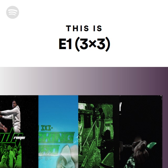 E1 (3x3)  Lyrics, Song Meanings & Music Videos