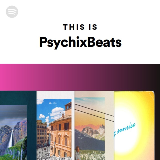 This Is PsychixBeats - Playlist By Spotify | Spotify