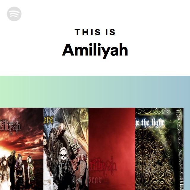 This Is Amiliyah - playlist by Spotify | Spotify