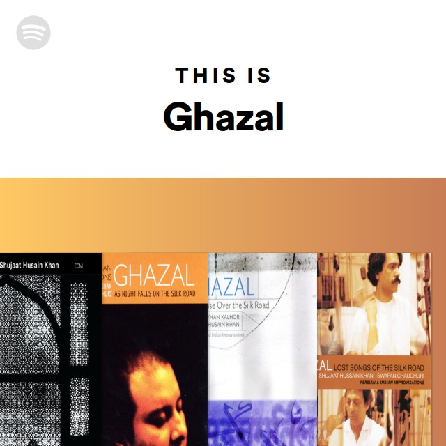 This Is Ghazal - playlist by Spotify | Spotify