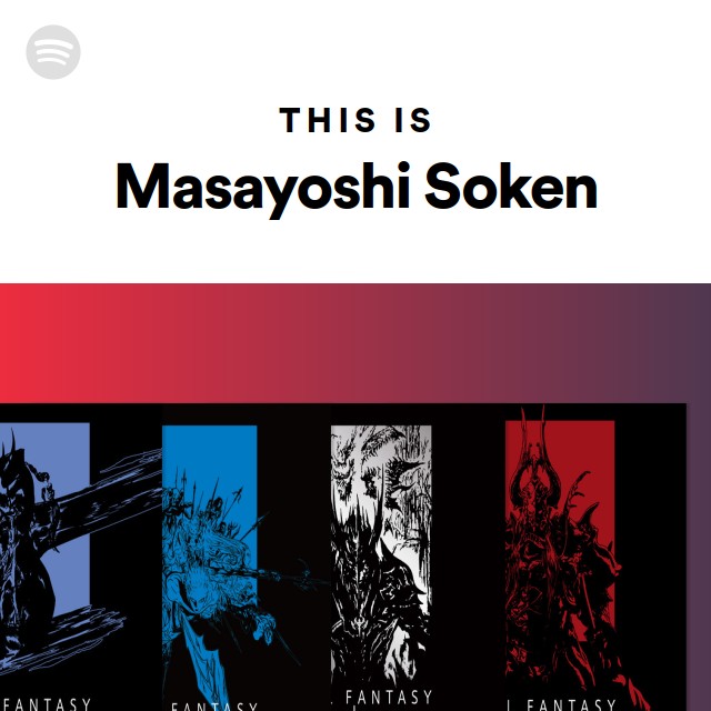 This Is Masayoshi Soken - Playlist By Spotify | Spotify